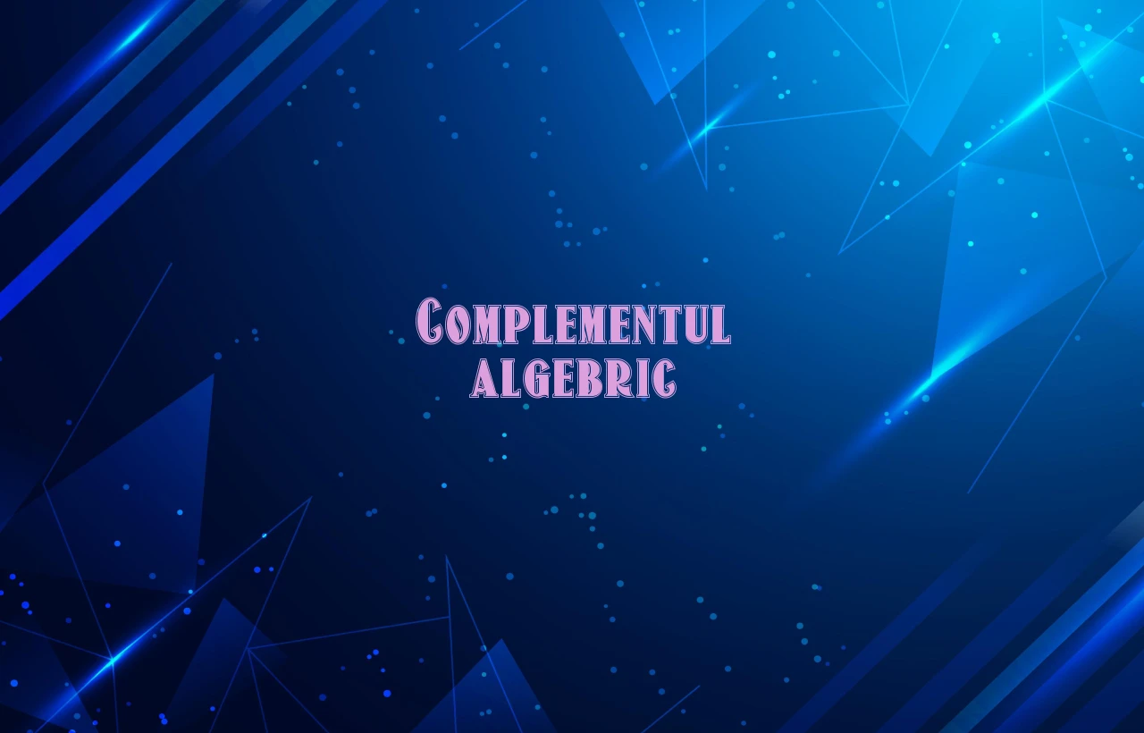 complement algebric
