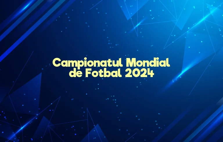 campionatul mondial de fotbal 2024